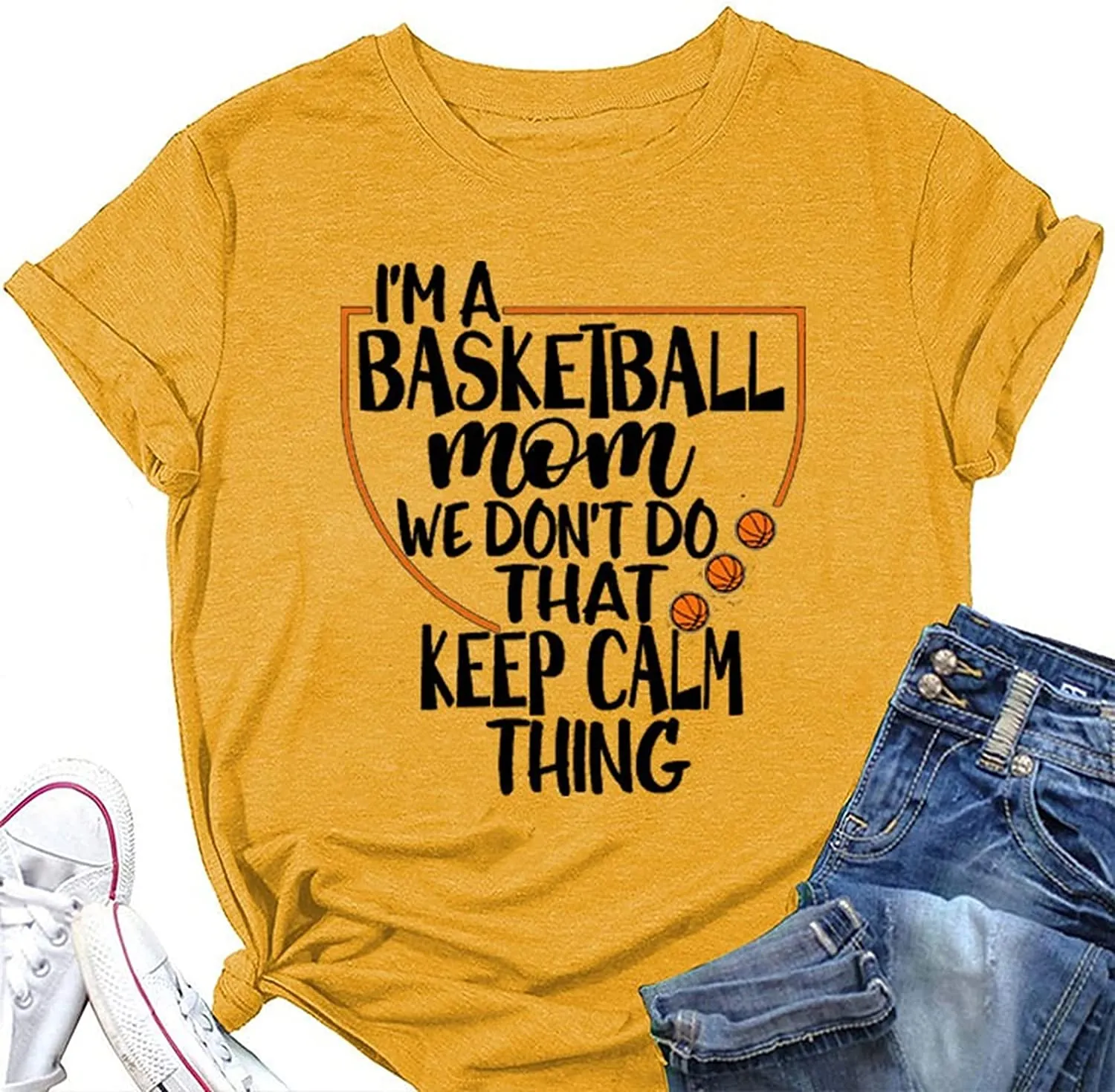 Women Basketball Mom Tees I'm A Basketball Mom We Don't Do That Keep Calm Thing Graphic T-Shirt