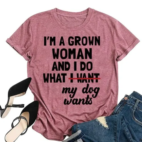 Women Funny Novelty T-Shirt I'm A Grown Woman and I Do Classic Gifts Tees