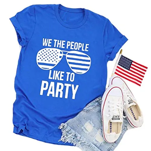 Women We The People Like to Party T-Shirt 4th of July Tee